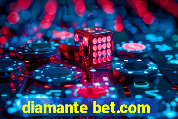 diamante bet.com